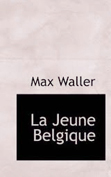 La Jeune Belgique - Max Waller